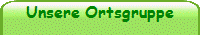 Unsere Ortsgruppe